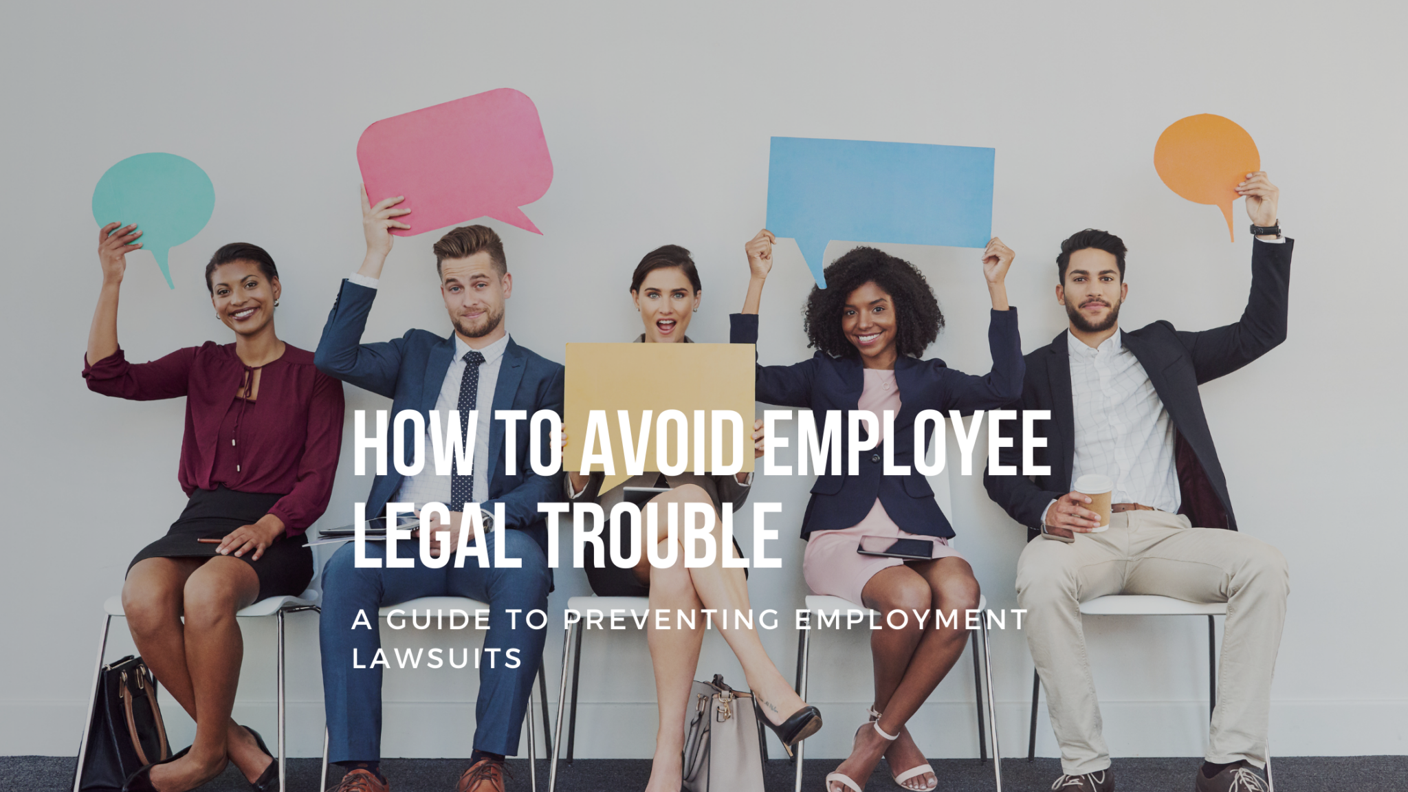How to Avoid Employee Legal Trouble: A Guide to Preventing Employment ...